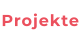 Projekte